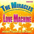 The Miracles - Love Machine альбом