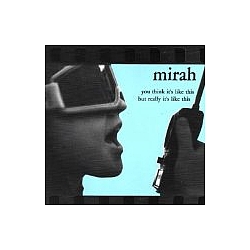 Mirah - You Think It&#039;s Like This But Really It&#039;s Like This album