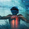 Misery Signals - Of Malice and the Magnum Heart альбом