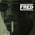 Mississippi Fred McDowell - Mississippi Fred McDowell альбом
