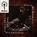 Mississippi Fred McDowell - First Recordings альбом