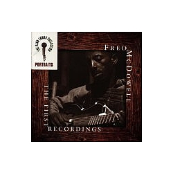 Mississippi Fred McDowell - First Recordings: The Alan Lomax Portait Series album