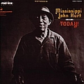 Mississippi John Hurt - Today! album