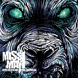 Miss May I - Apologies Are For The Weak album
