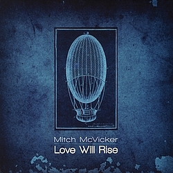 Mitch McVicker - Love Will Rise album