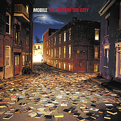 Mobile - Tales From The City альбом