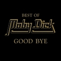 Moby Dick - Good Bye (Best of) album
