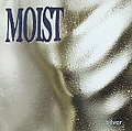 Moist - Silver album