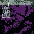 Moist - Machine Punch Through - The Singles Collection album