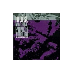 Moist - Machine Punch Through album
