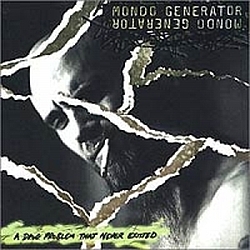 Mondo Generator - A Drug Problem that Never Existed album