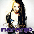 Monica Naranjo - Monica Naranjo альбом