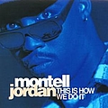 Montell Jordan - This Is How We Do It album