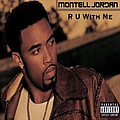 Montell Jordan - R U With Me альбом