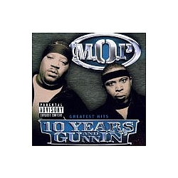 M.O.P. - 10 Years and Gunnin&#039; (Greatest Hits) album