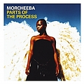 Morcheeba - Parts of the Process альбом