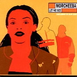 Morcheeba - Let Me See (disc 1) альбом