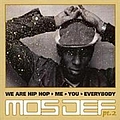 Mos Def - We Are Hip Hop. Me. You. Everybody (disc 1) альбом