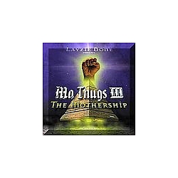 Mo Thugs - Mo Thugs III - The Mothership альбом