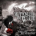 Motionless In White - When Love Met Destruction альбом