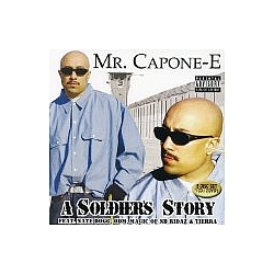 Mr. Capone-E - A Soldier&#039;s Story альбом