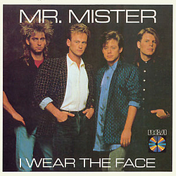 Mr. Mister - I Wear the Face альбом