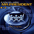 Mr. President - A Kind Of... Best! альбом