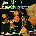 Mr T Experience - Making Things With L альбом