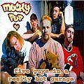 Mucky Pup - Five Guys In A Really Hot Garage альбом