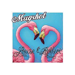 Mugshot - Pause and Reflect альбом