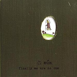 Mum - Finally We are No One альбом