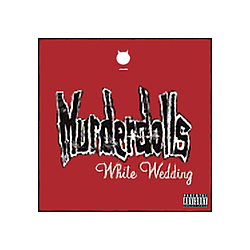 Murderdolls - White Wedding album