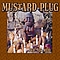 Mustard Plug - Pray For Mojo альбом
