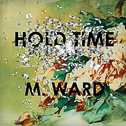 M. Ward - Hold Time album