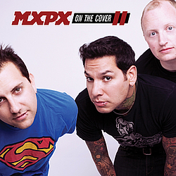 MxPx - On The Cover II альбом
