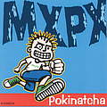 MxPx - Pokinatcha альбом