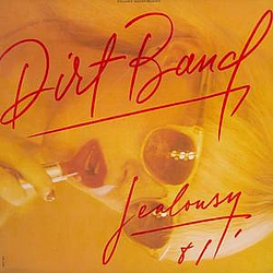 Nitty Gritty Dirt Band - Jealousy 81&#039; album