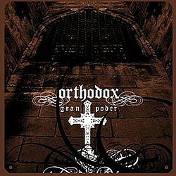 Orthodox - Gran Poder альбом