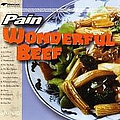 Pain (American Band) - Wonderful Beef альбом