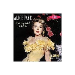 Alice Faye - Got My Mind on Music album