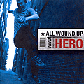 All Wound Up - Hero альбом