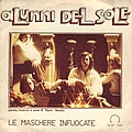 Alunni Del Sole - Le Maschere Infuocate альбом