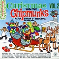 Alvin &amp; The Chipmunks - Christmas With The Chipmunks, Vol. 2 альбом