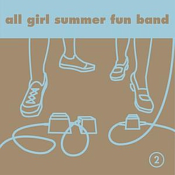 All Girl Summer Fun Band - 2 альбом