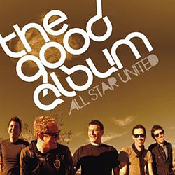 All Star United - The Good Album альбом