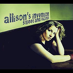 Allison&#039;s Invention - Sweet and Vicious альбом