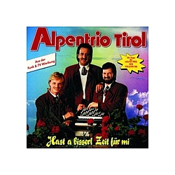 Alpentrio Tirol - Hast a bisserl Zeit fÃ¼r mi альбом