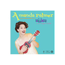 Amanda Palmer - Amanda Palmer Performs the Popular Hits of Radiohead on Her Magical Ukulele - album