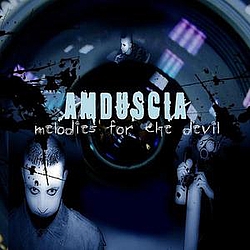 Amduscia - Melodies for the Devil альбом