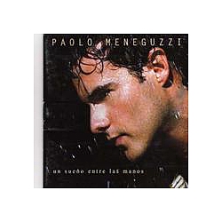 Paolo Meneguzzi - Un SueÃ±o Entre Las Manos album